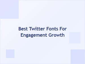 The Ultimate Twitter Fonts for Optimal Engagement